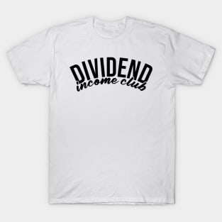 Dividend Income Club T-Shirt